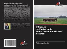 Copertina di Influenza dell'autoctonia sull'accesso alle risorse naturali
