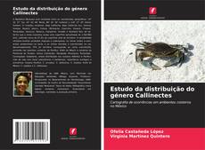 Обложка Estudo da distribuição do género Callinectes