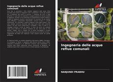 Couverture de Ingegneria delle acque reflue comunali