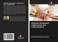 Couverture de Disturbi alimentari: implicazioni per l'odontoiatria