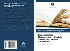 Portada del libro de Strategisches Management: flexible Strukturen an der Universität