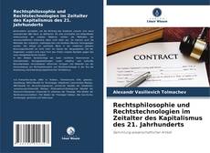 Capa do livro de Rechtsphilosophie und Rechtstechnologien im Zeitalter des Kapitalismus des 21. Jahrhunderts 
