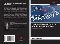 Buchcover von The reserves for growth are in the partnership