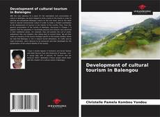 Buchcover von Development of cultural tourism in Balengou