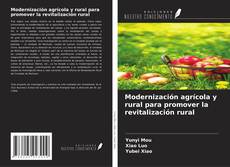 Copertina di Modernización agrícola y rural para promover la revitalización rural