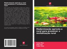 Copertina di Modernização agrícola e rural para promover a revitalização rural