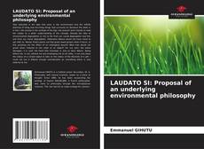 Couverture de LAUDATO SI: Proposal of an underlying environmental philosophy