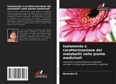 Isolamento e caratterizzazione dei metaboliti nelle piante medicinali的封面