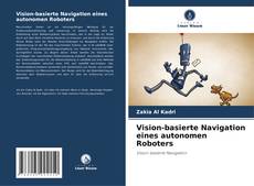 Portada del libro de Vision-basierte Navigation eines autonomen Roboters