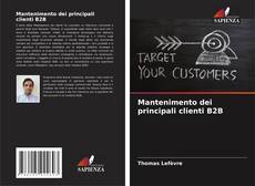 Buchcover von Mantenimento dei principali clienti B2B