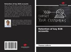 Bookcover of Retention of key B2B accounts