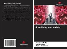 Borítókép a  Psychiatry and society - hoz