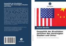 Capa do livro de Geopolitik der Rivalitäten zwischen den Vereinigten Staaten und China: 