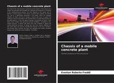 Borítókép a  Chassis of a mobile concrete plant - hoz