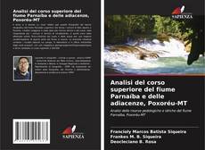 Couverture de Analisi del corso superiore del fiume Parnaíba e delle adiacenze, Poxoréu-MT