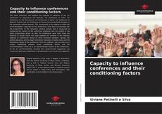 Capacity to influence conferences and their conditioning factors的封面