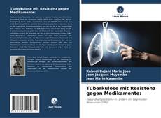 Tuberkulose mit Resistenz gegen Medikamente: kitap kapağı