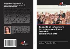 Capa do livro de Capacità di influenzare le conferenze e i loro fattori di condizionamento 