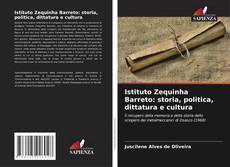 Capa do livro de Istituto Zequinha Barreto: storia, politica, dittatura e cultura 