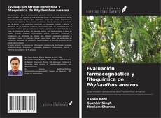 Evaluación farmacognóstica y fitoquímica de Phyllanthus amarus的封面