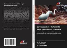 Geni associati alla fertilità negli spermatozoi di bufalo kitap kapağı