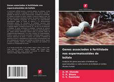 Buchcover von Genes associados à fertilidade nos espermatozóides de búfalo