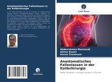 Anastomotisches Fallenlassen in der Kolikchirurgie kitap kapağı