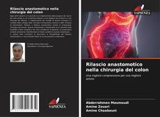 Portada del libro de Rilascio anastomotico nella chirurgia del colon