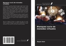 Borítókép a  Blanqueo sucio de monedas virtuales - hoz