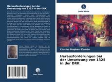 Herausforderungen bei der Umsetzung von 1325 in der DRK kitap kapağı