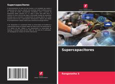 Bookcover of Supercapacitores