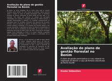 Buchcover von Avaliação do plano de gestão florestal no Benim