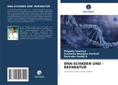 Обложка DNA-SCHADEN UND -REPARATUR
