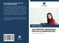 Couverture de ALLGEMEINE PÄDAGOGIK FÜR ALLE JAHRESZEITEN