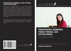 Обложка PEDAGOGÍA GENERAL PARA TODAS LAS ESTACIONES