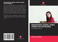 Buchcover von PEDAGOGIA GERAL PARA TODAS AS ESTAÇÕES