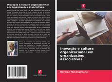 Buchcover von Inovação e cultura organizacional em organizações associativas
