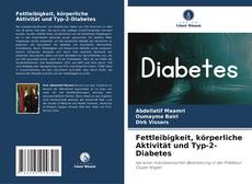 Fettleibigkeit, körperliche Aktivität und Typ-2-Diabetes kitap kapağı