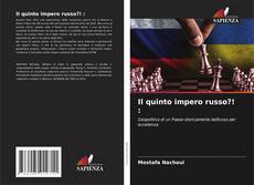 Couverture de Il quinto impero russo?! :