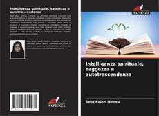 Buchcover von Intelligenza spirituale, saggezza e autotrascendenza