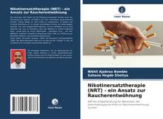 Couverture de Nikotinersatztherapie (NRT) - ein Ansatz zur Raucherentwöhnung
