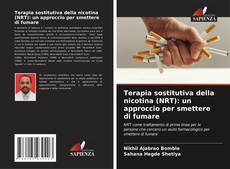 Buchcover von Terapia sostitutiva della nicotina (NRT): un approccio per smettere di fumare