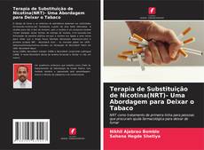 Couverture de Terapia de Substituição de Nicotina(NRT)- Uma Abordagem para Deixar o Tabaco