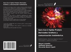 Sars Cov-2 Spike Protein Derivados Grafeno y comunicación inalámbrica kitap kapağı