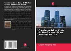 Buchcover von Coesão social na Costa do Marfim através do processo de DDR