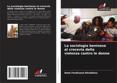 Couverture de La sociologia beninese al crocevia della violenza contro le donne