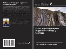 Folleto geológico para ingenieros civiles y técnicos的封面