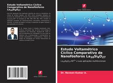 Обложка Estudo Voltamétrico Cíclico Comparativo de Nanofósforos La10Si6O27