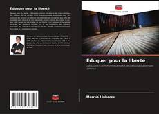 Portada del libro de Éduquer pour la liberté