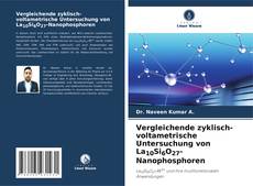 Couverture de Vergleichende zyklisch-voltametrische Untersuchung von La10Si6O27-Nanophosphoren